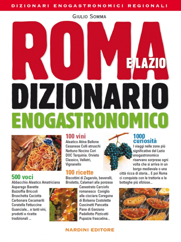 Dizionario enogastronomico – Roma e Lazio